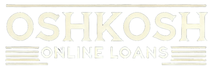 Oshkosh Online Loans